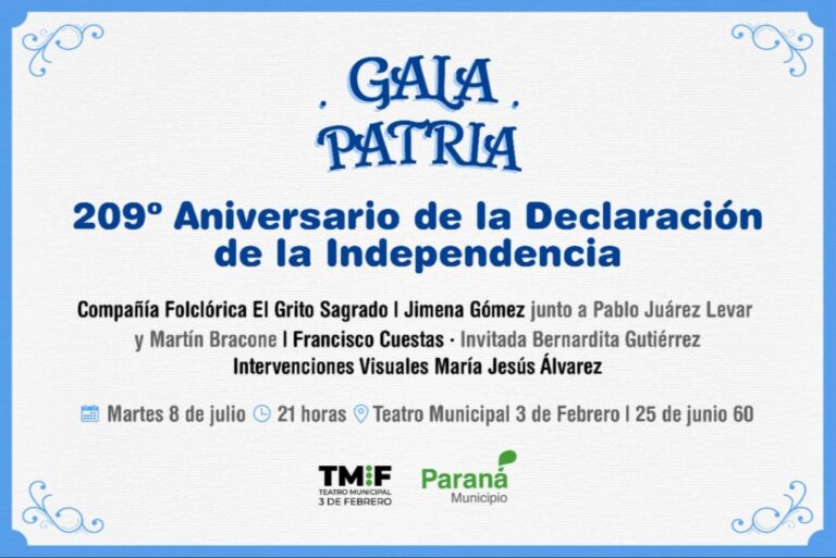 Con una Gala Patria, Paraná conmemora el Día de la Independencia